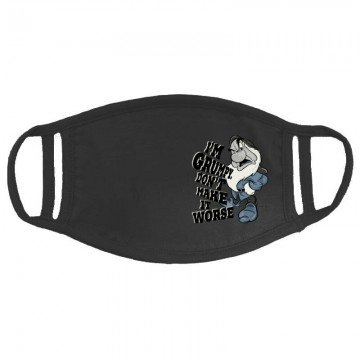 I'm Grumpy don't make it worse Arcmaszk