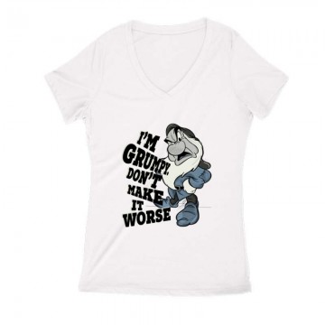 I'm Grumpy don't make it worse Női V Kivágott póló