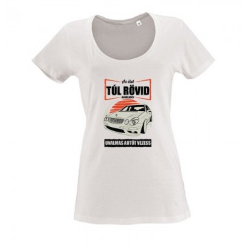 Az élet (Merci E Class) Női O Nyakú Póló