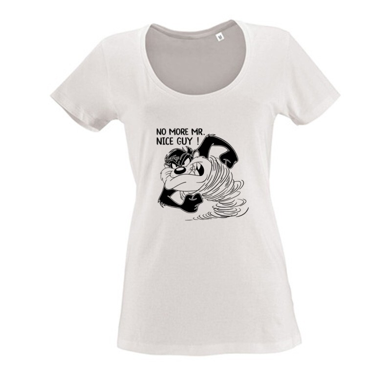 No more Mr. nice guy Női O Nyakú Póló
