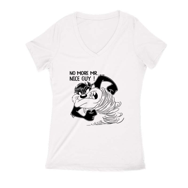 No more Mr. nice guy Női V Kivágott póló