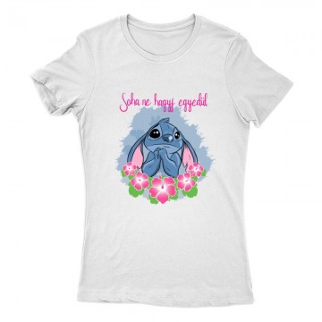 Soha ne hagyj egyedül Női Póló