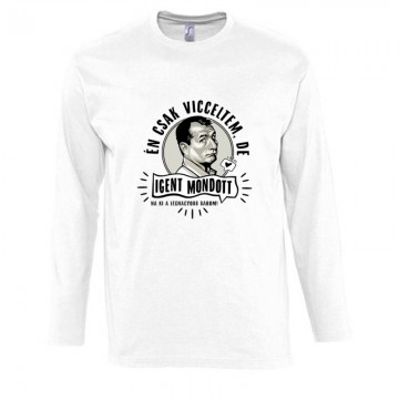 Én csak vicceltem, de Hosszú Ujjú Póló