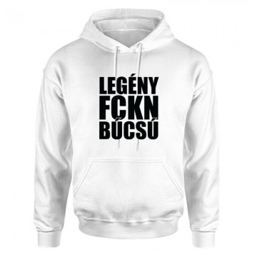 Legény fckn búcsú Unisex Kapucnis Pulcsi