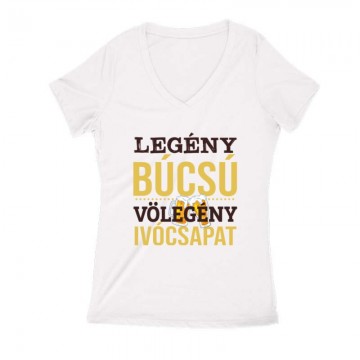 Völegény Ivócsapat Női V Kivágott póló