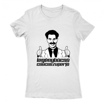 Borat 2 legénybúcsú Női Póló