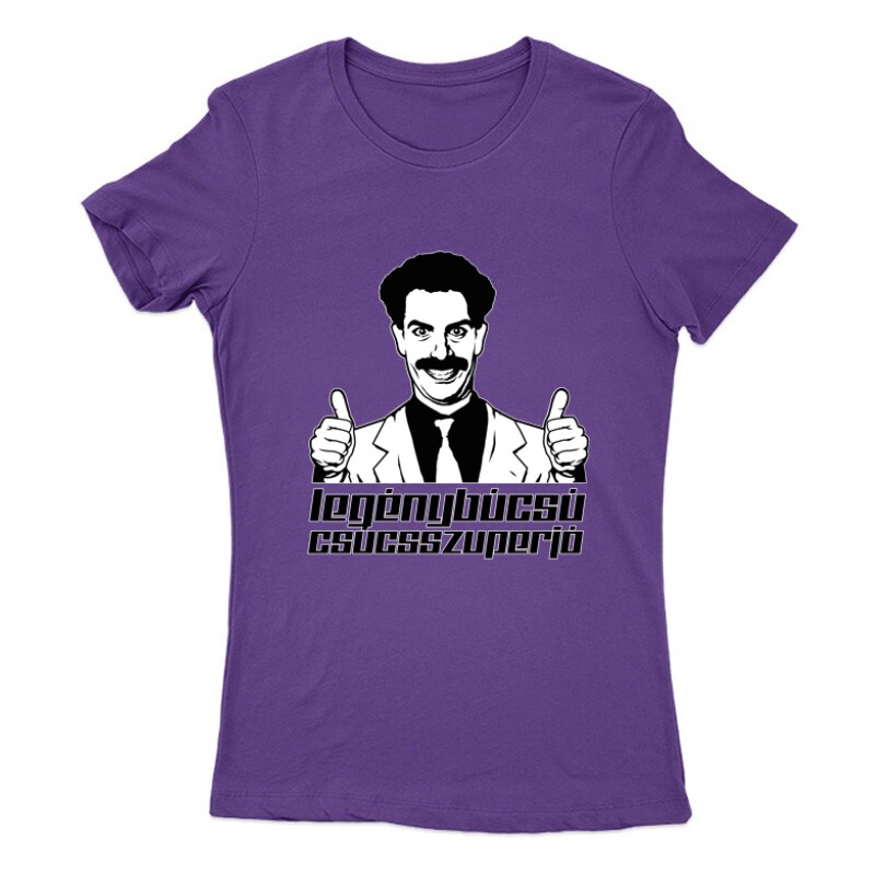 Borat 2 legénybúcsú Női Póló