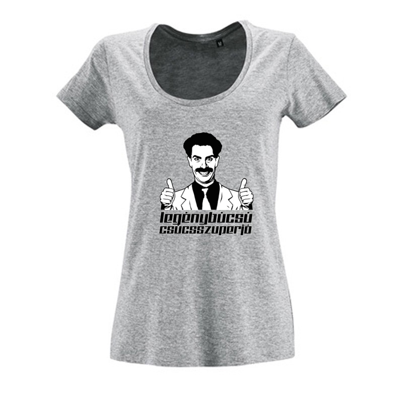 Borat 2 legénybúcsú Női O Nyakú Póló