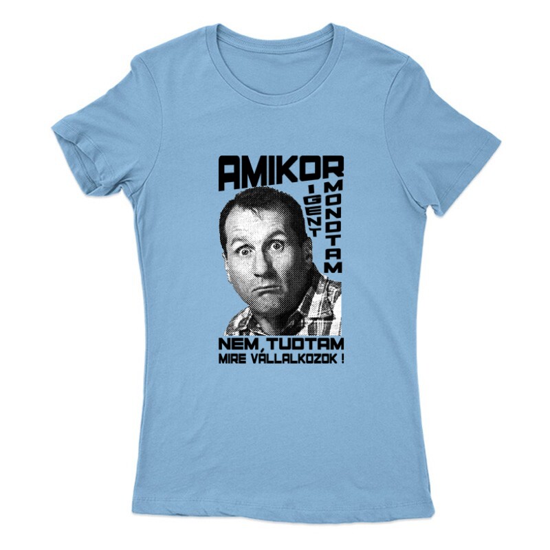 Al Bundy Nem tudtam Női Póló