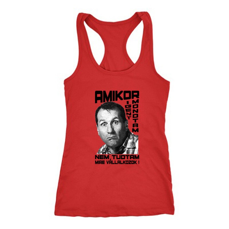 Al Bundy Nem tudtam Női Trikó