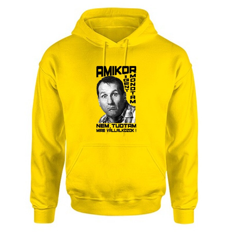 Al Bundy Nem tudtam Unisex Kapucnis Pulcsi