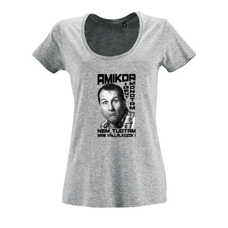 Al Bundy Nem tudtam Női O Nyakú Póló