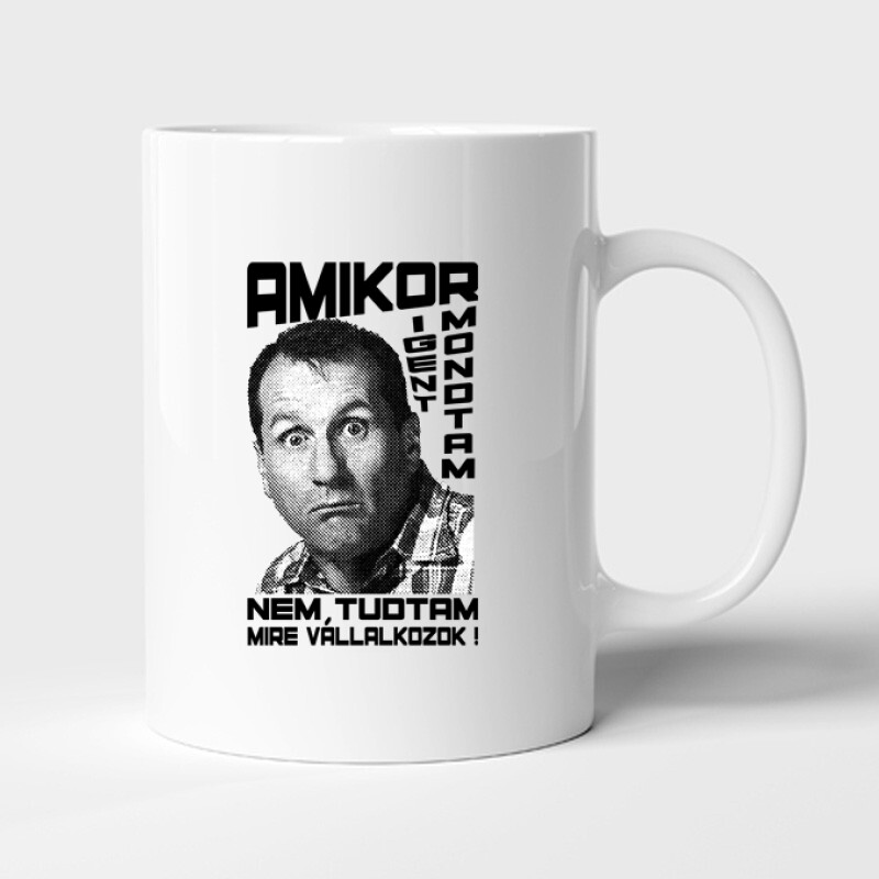 Al Bundy Nem tudtam Bögre