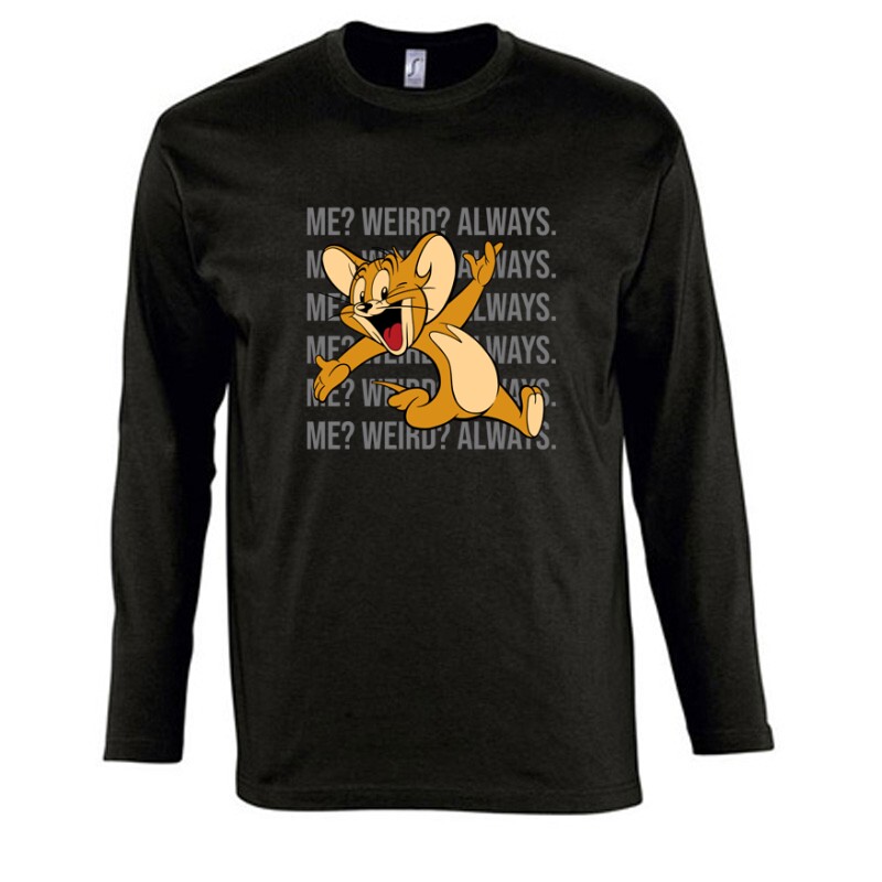 Me? Weird? Always. Hosszú Ujjú Póló