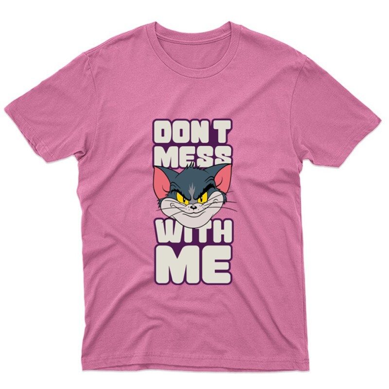 Don't Mess With Me Unisex Póló