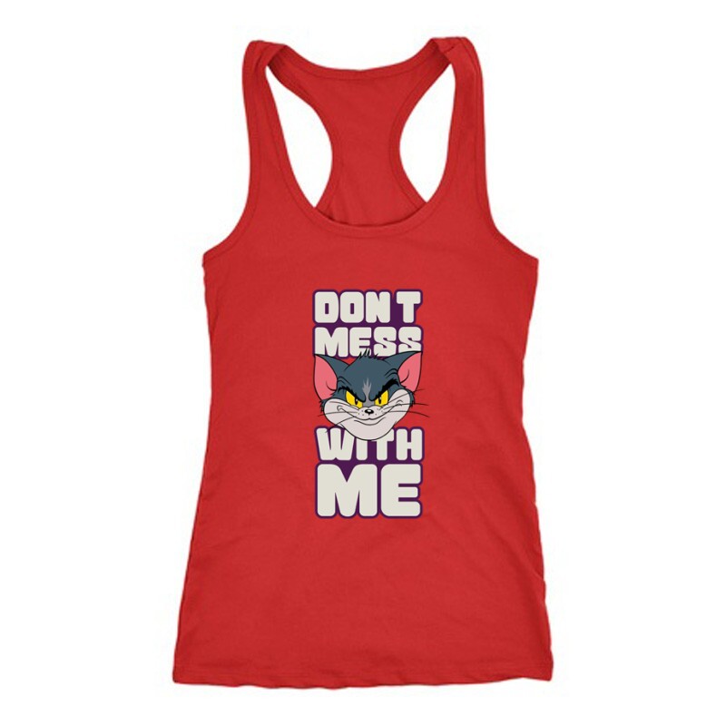 Don't Mess With Me Női Trikó