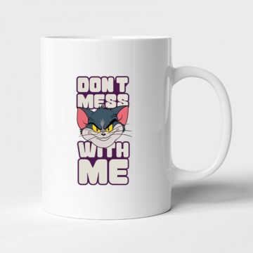 Don't Mess With Me Bögre