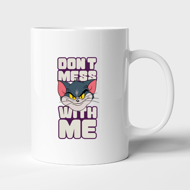 Don't Mess With Me Bögre