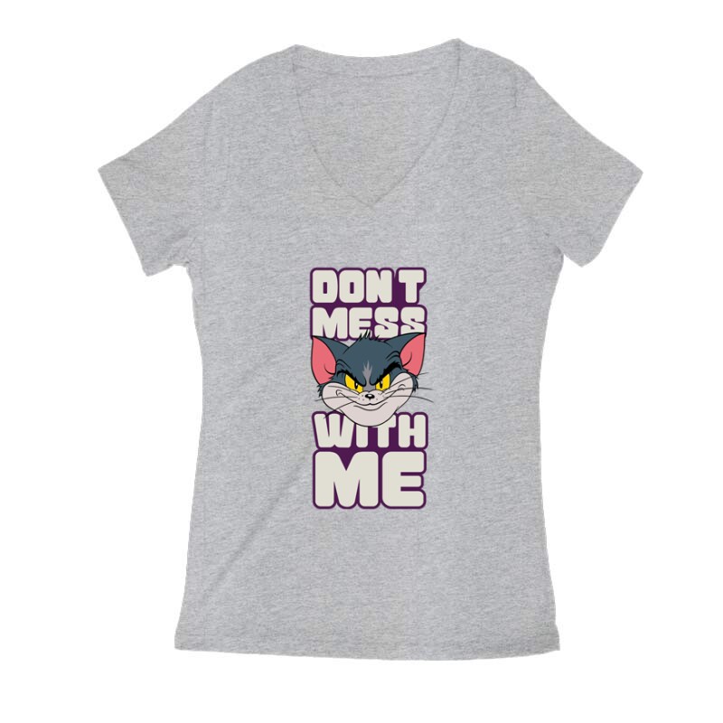 Don't Mess With Me Női V Kivágott póló