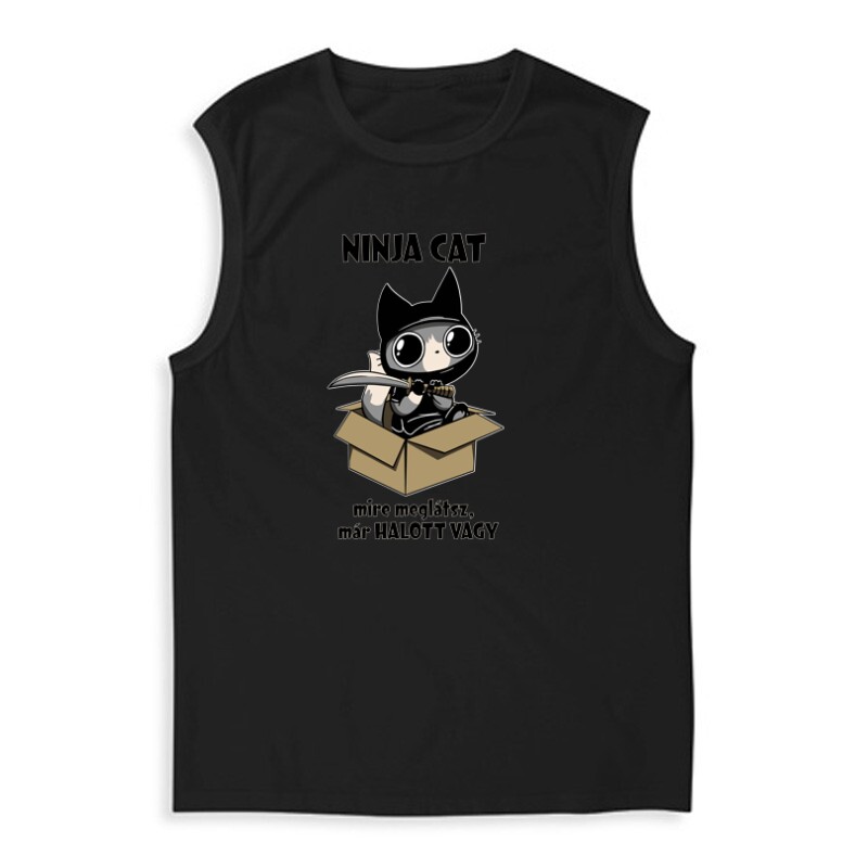Ninja Cat Mire meglátsz már halott vagy Férfi Trikó
