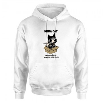 Ninja Cat Mire meglátsz már halott vagy Unisex Kapucnis Pulcsi