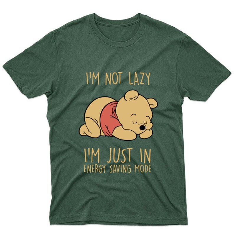I'm not lazy Winnie pooh Unisex Póló