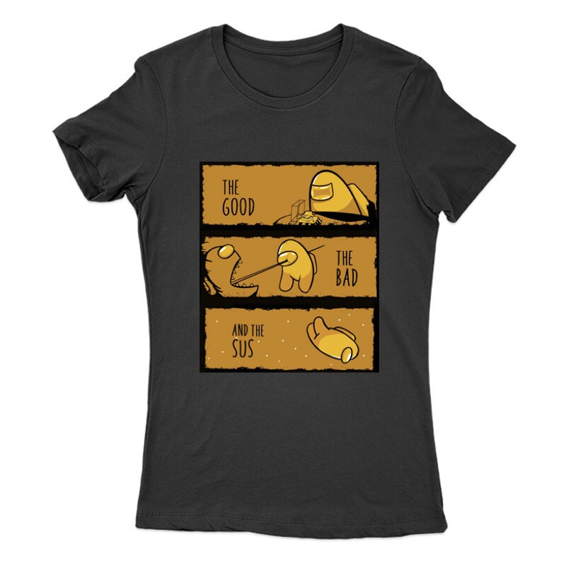 The God the Bad and the Sus Női Póló