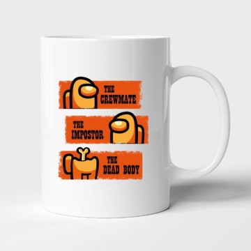 The Crewmate The Impostor The Dead Body Bögre
