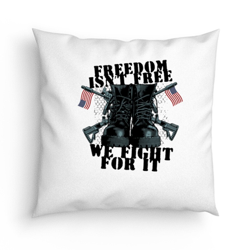Freedom isn't free ... Párna