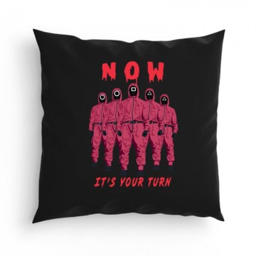 Squid game It's Your turn Párna