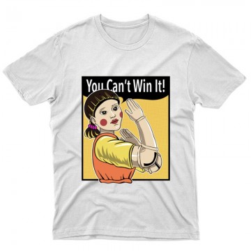 You Can't Win It! Unisex Póló