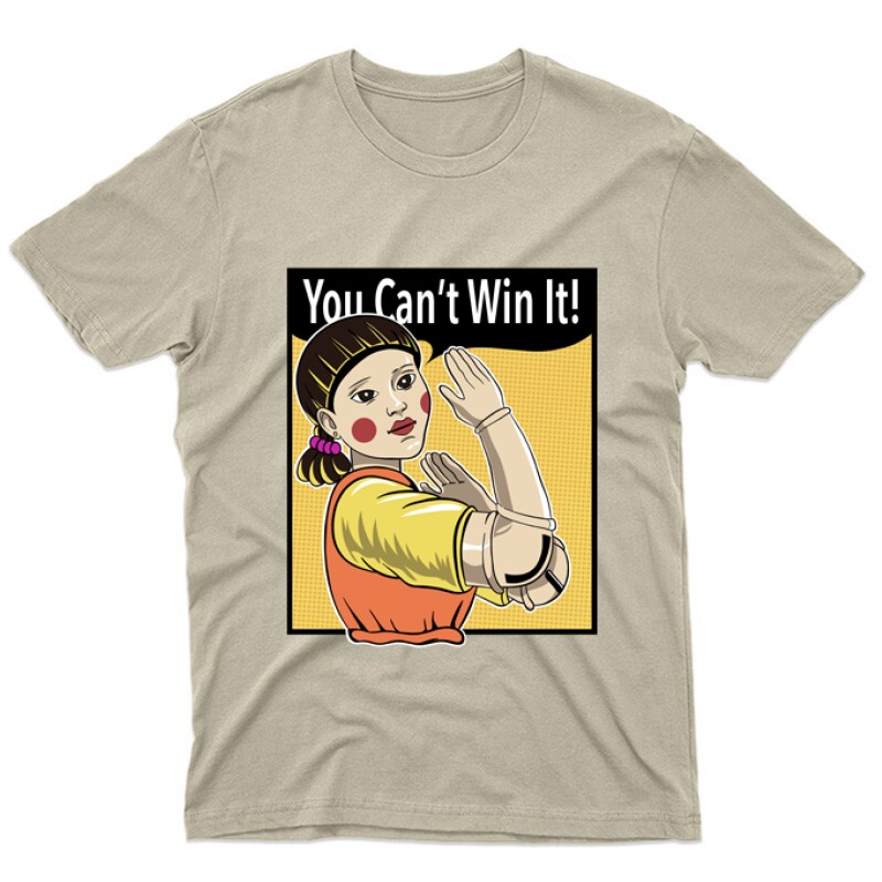 You Can't Win It! Unisex Póló