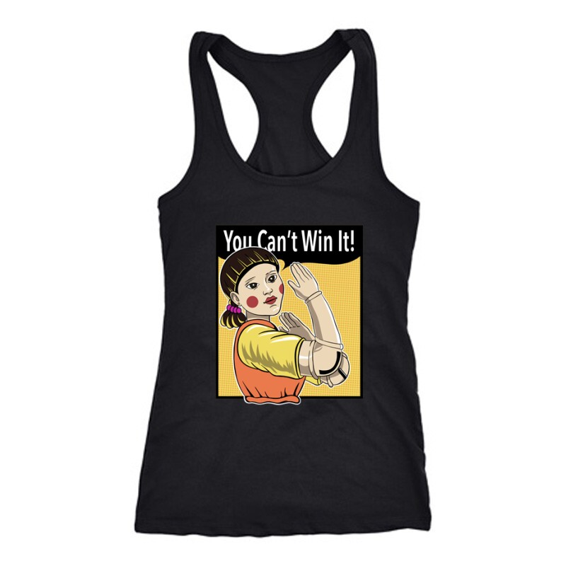 You Can't Win It! Női Trikó