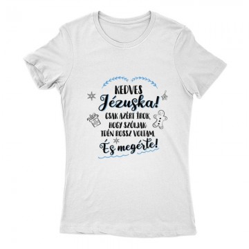 Kedves Jézuska Női Póló