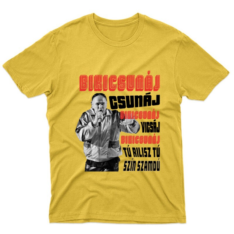 Bikicsunáj csunáj Unisex Póló