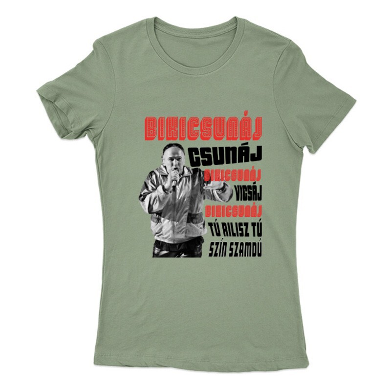 Bikicsunáj csunáj Női Póló