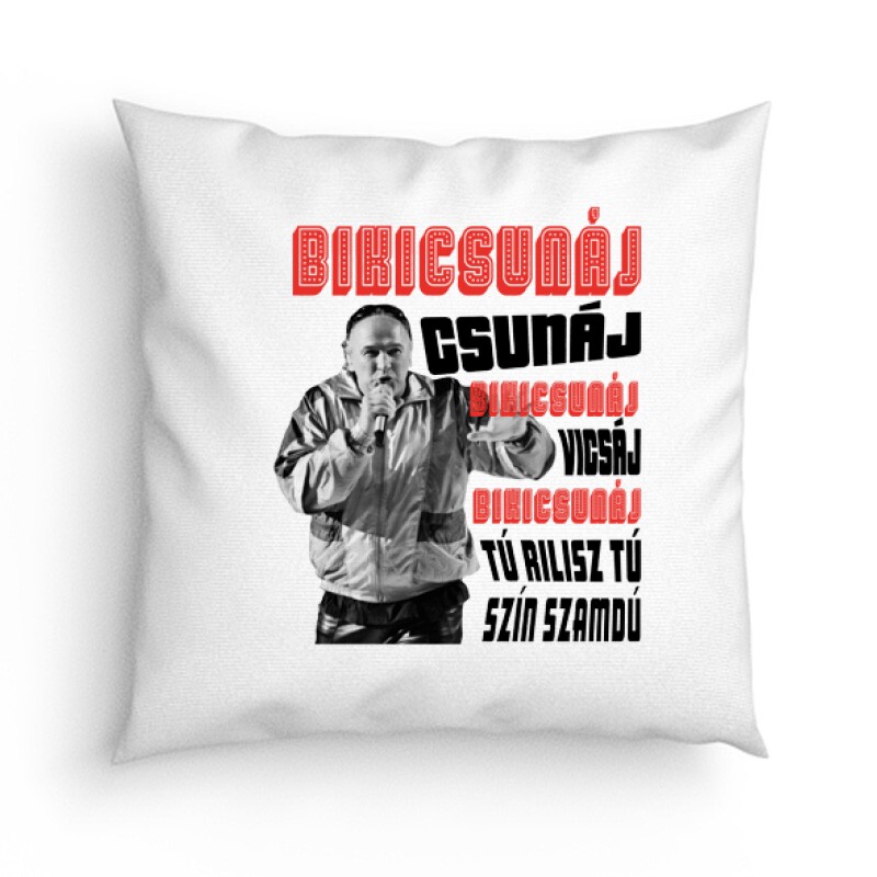 Bikicsunáj csunáj Párna