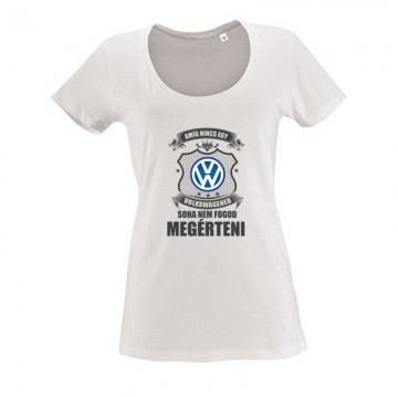 Amíg nincs egy... Női O Nyakú Póló