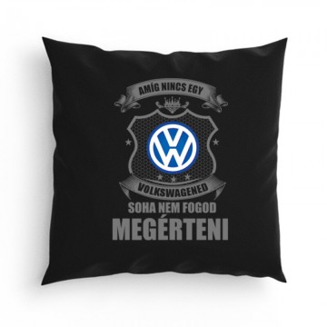 Amíg nincs egy... Párna