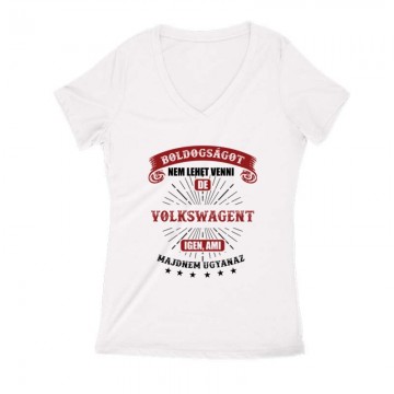 Boldogságot nem lehet venni Női V Kivágott póló
