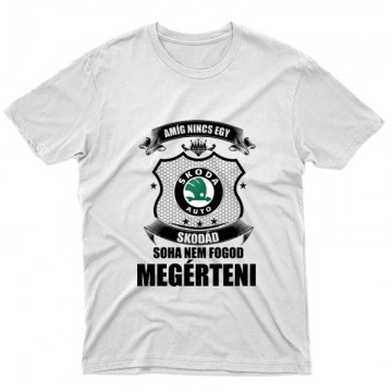 Amíg nincs egy... Unisex Póló