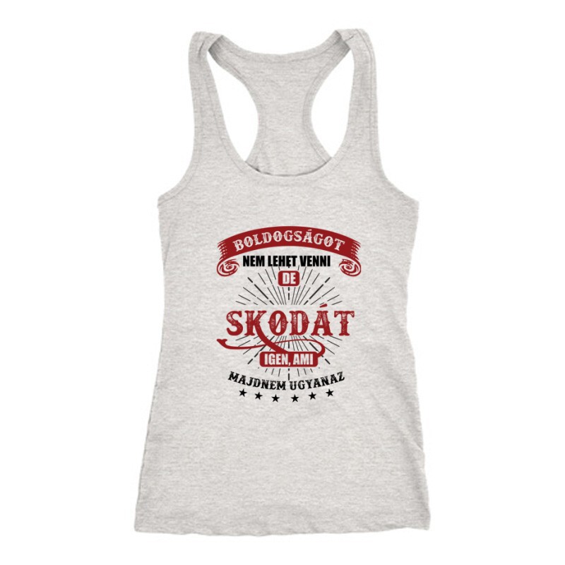 Boldogságot nem lehet venni Női Trikó