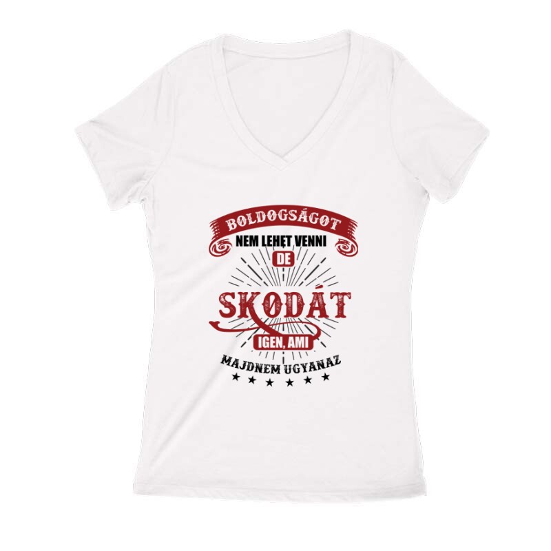 Boldogságot nem lehet venni Női V Kivágott póló