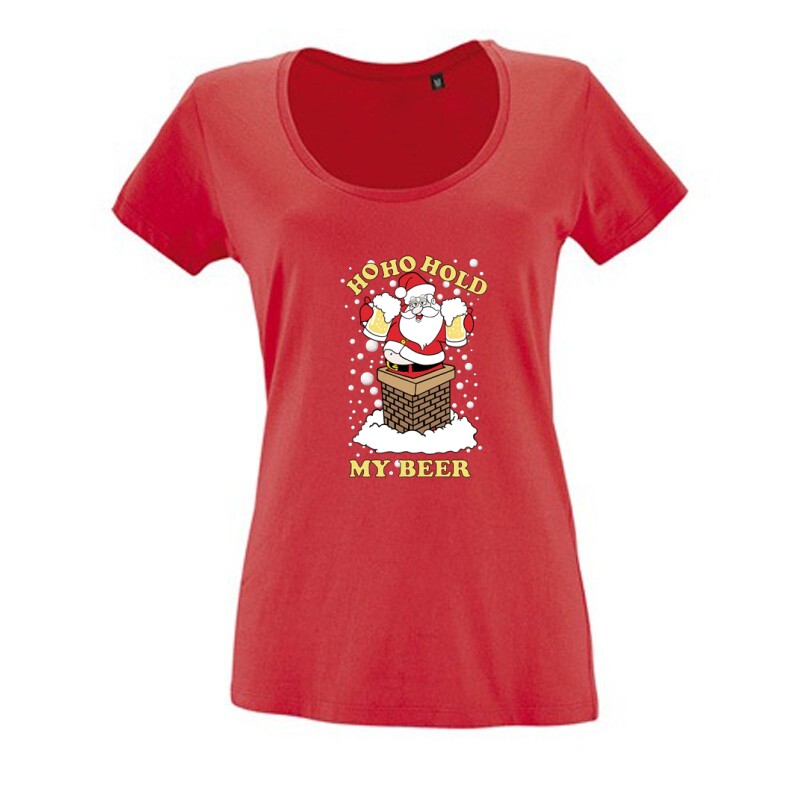 Ho Ho Hold My Beer Női O Nyakú Póló