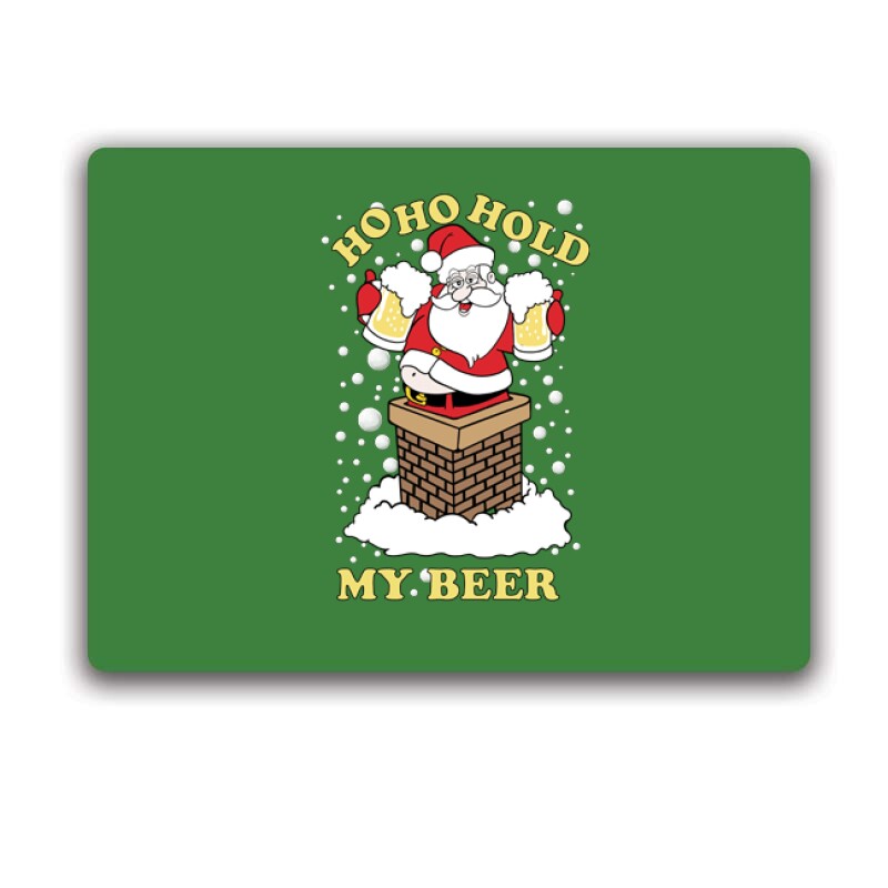Ho Ho Hold My Beer Egérpad