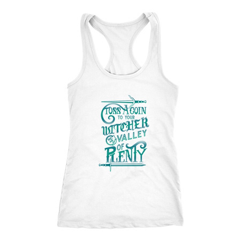 Toss a Coin To Your Witcher (words) Női Trikó