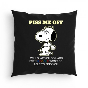 Piss Me Off Párna