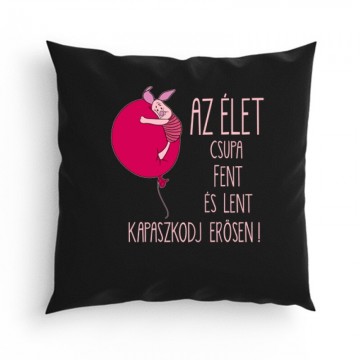 Az élet csupa fent és lent...