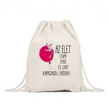 Az élet csupa fent és lent...