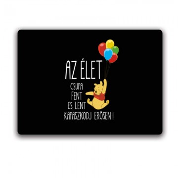 Az élet csupa fent és lent...